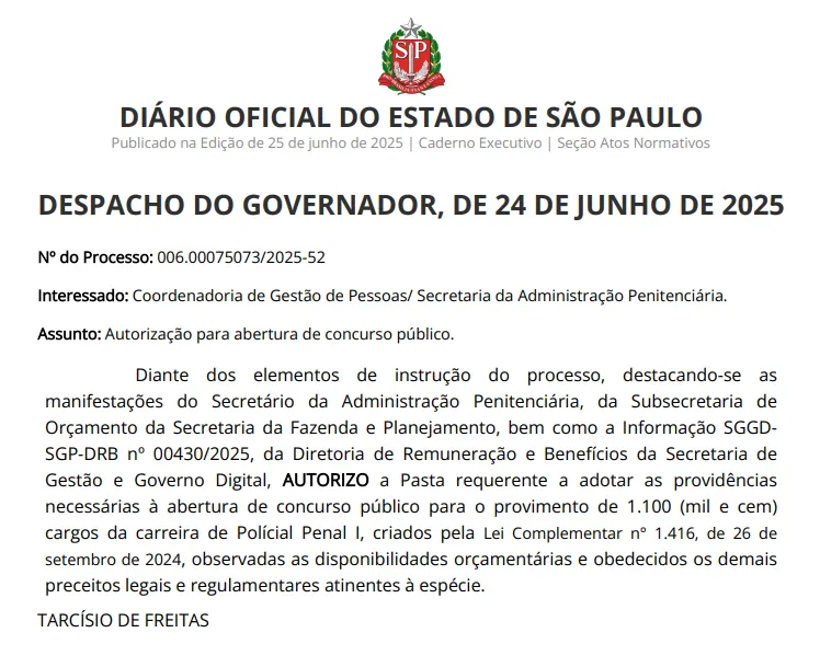 Despacho do governador de São Paulo autoriza concurso para a Polícia Penal.